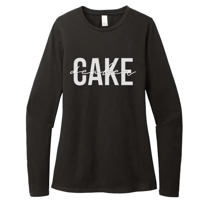 Cake Dealer Baking Cake Lover Womens CVC Long Sleeve Shirt