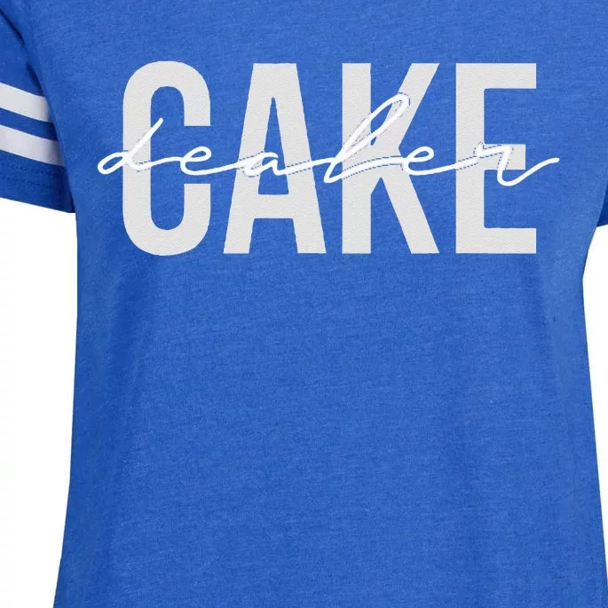 Cake Dealer Baking Cake Lover Enza Ladies Jersey Football T-Shirt