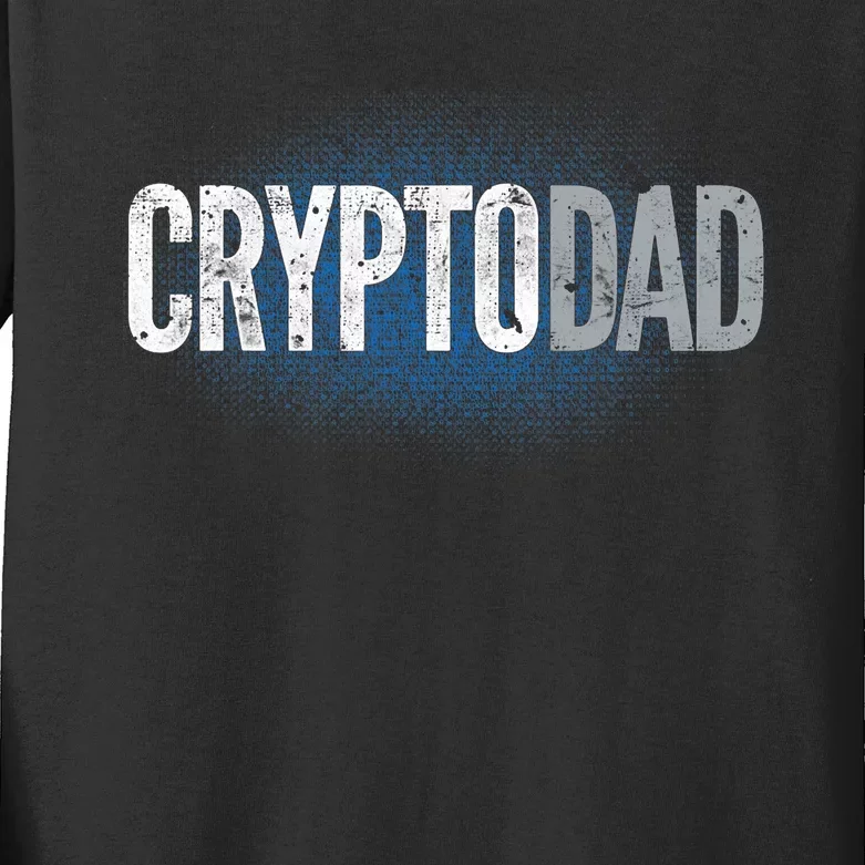 Crypto Dad Bitcoin Cryptocurrency Father Kids Long Sleeve Shirt