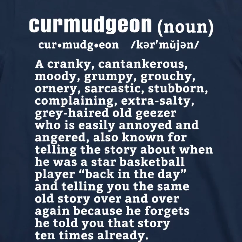 CURMUDGEON Definition Basketball Version Funny Senior Citizens T-Shirt