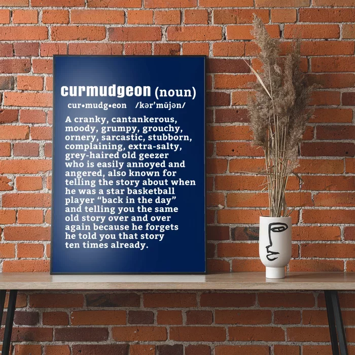 CURMUDGEON Definition Basketball Version Funny Senior Citizens Poster