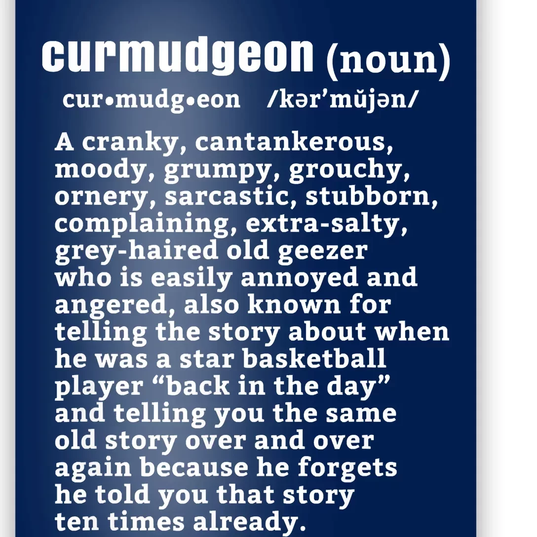 CURMUDGEON Definition Basketball Version Funny Senior Citizens Poster