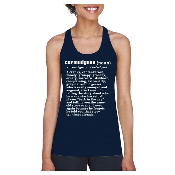 CURMUDGEON Definition Basketball Version Funny Senior Citizens Women's Racerback Tank