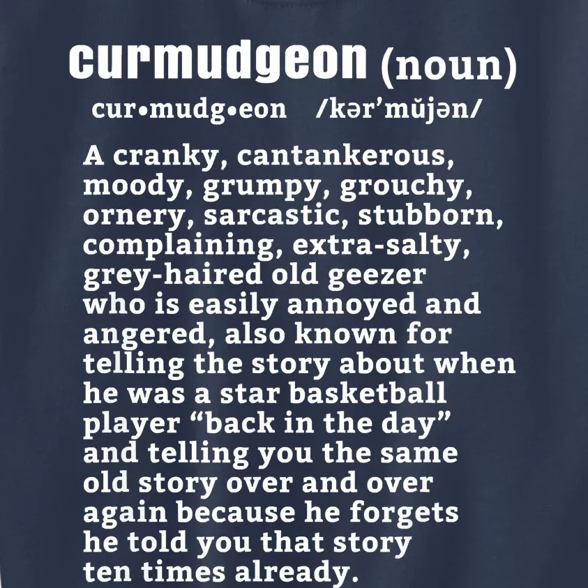 CURMUDGEON Definition Basketball Version Funny Senior Citizens Kids Sweatshirt