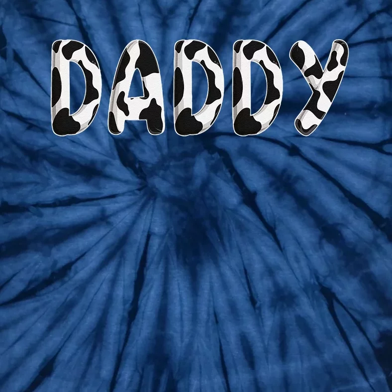 Cow Daddy Birthday Family Matching Fathers Day Tie-Dye T-Shirt