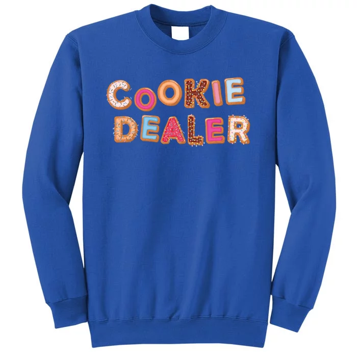 Cookie Dealer Baking Decorating Humor Joke Funny Gift Tall Sweatshirt