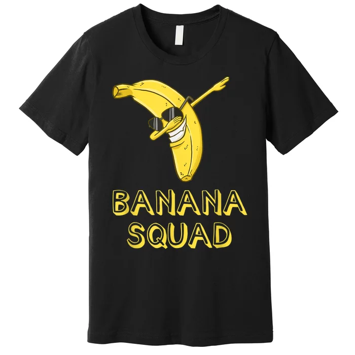 Cool Dab Banana Is Dabbing | Cute Dab Fruit Lover Premium T-Shirt