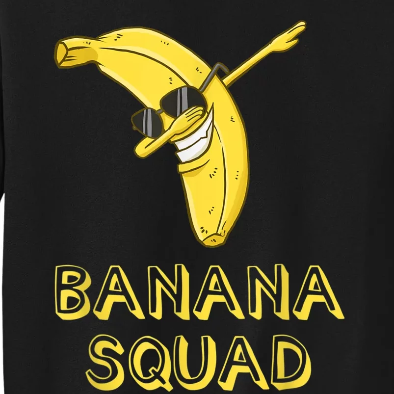 Cool Dab Banana Is Dabbing | Cute Dab Fruit Lover Tall Sweatshirt