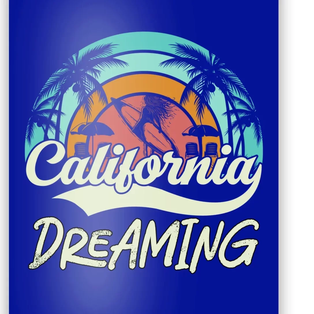 California Dreaming Beach Palm Tree Summer Vacation Surfers Great Gift Poster