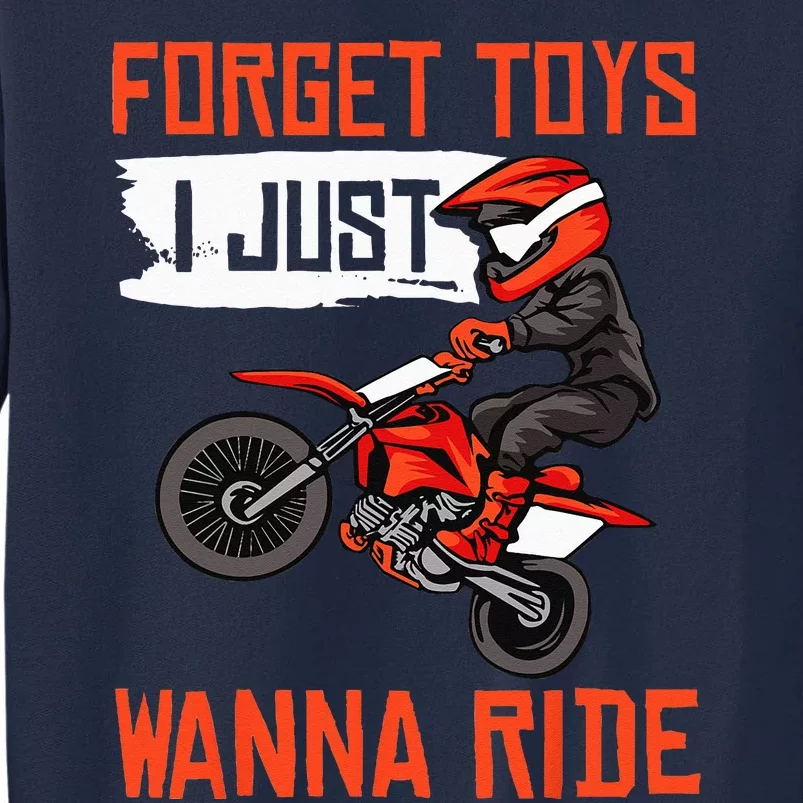 Cool Dirt Bike Gift For Men Funny Forget Toys Motocross Tall Sweatshirt