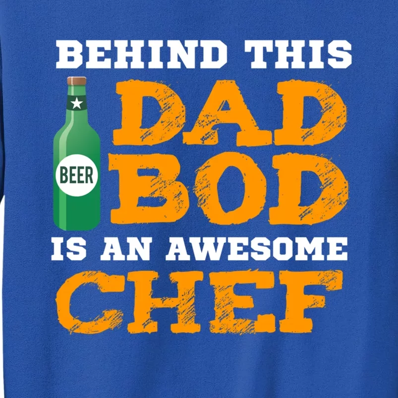 Chef Dad Bod Funny Fathers Gift For Birthday Christmas Gift Tall Sweatshirt