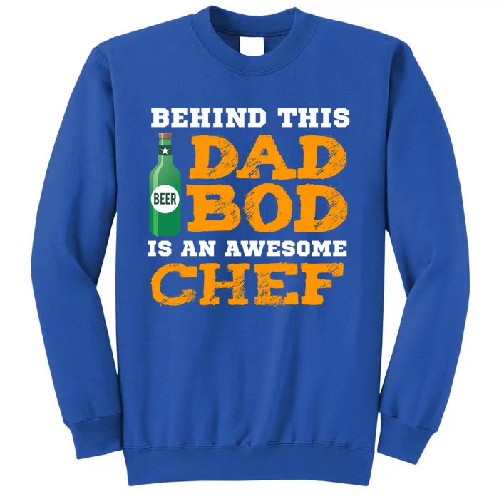 Chef Dad Bod Funny Fathers Gift For Birthday Christmas Gift Tall Sweatshirt