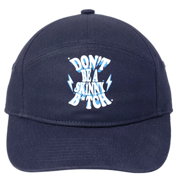 Cbum Don't Be A Skinny Bitch 7-Panel Snapback Hat