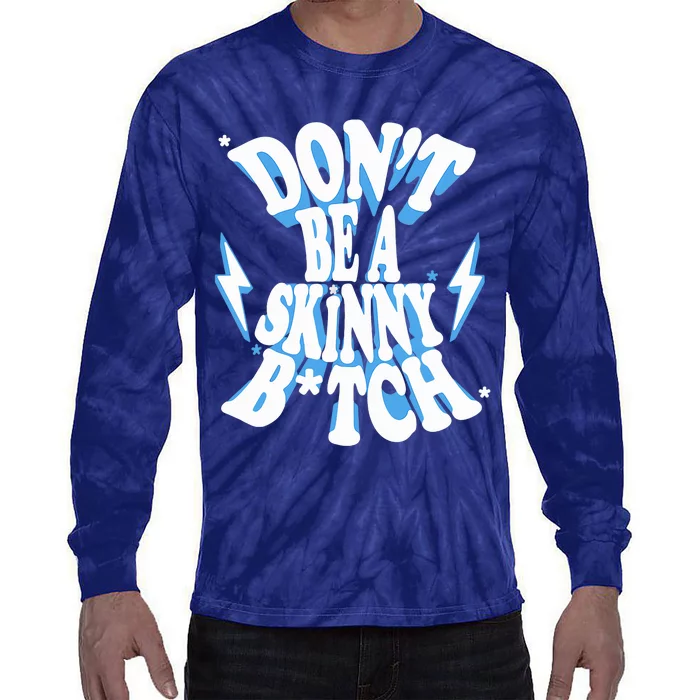 Cbum Don't Be A Skinny Bitch Tie-Dye Long Sleeve Shirt