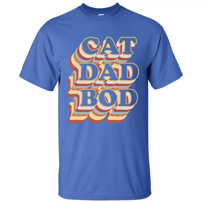 Cat Dad Bod Vintage Gym Funny Gift For Cat Dads Cool Gift Tall T-Shirt