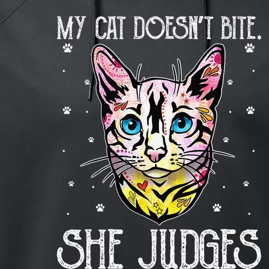 Cat Doesn't Bite She Judges Cat Mom Sarcastic Cat Dad Performance Fleece Hoodie