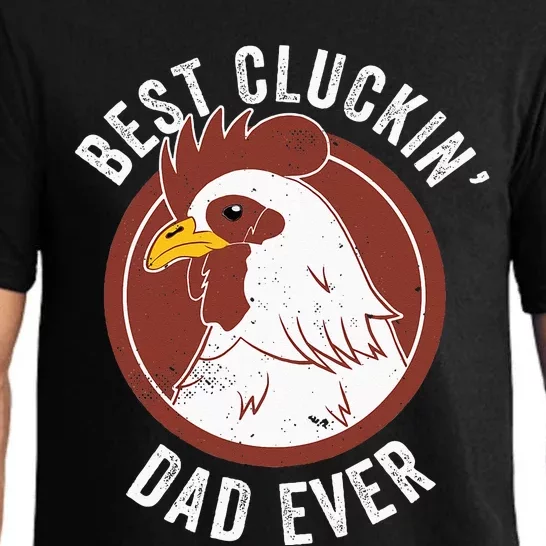 Chicken Dad Best Cluckin' Dad Ever Farmer Chicken Farmer Pajama Set