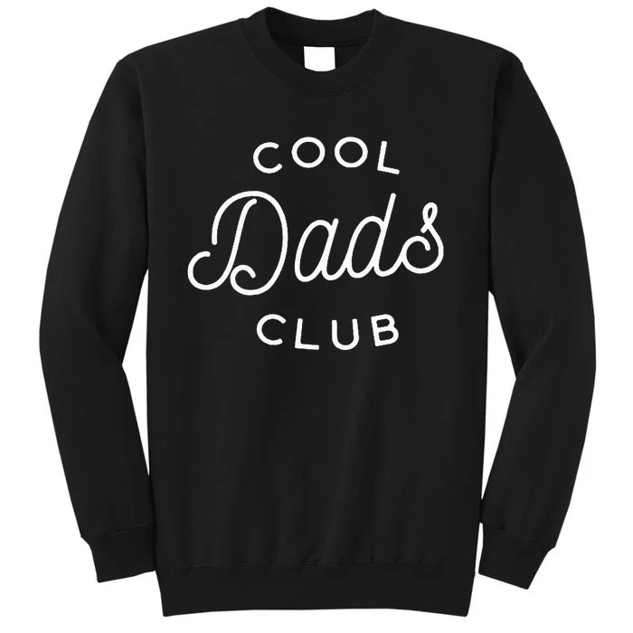 Cool Dads Club Tall Sweatshirt