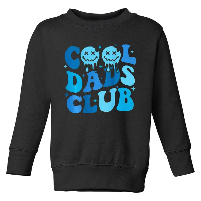 Cool Dads Club Retro Groovy Dad FatherS Day Toddler Sweatshirt