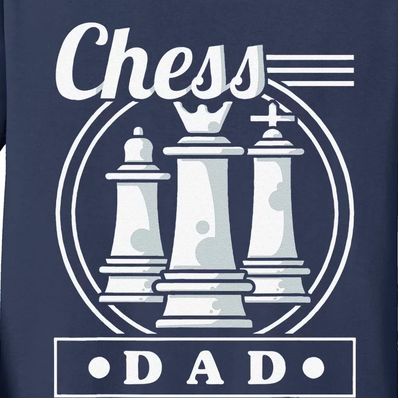 Chess Dad Chess Father Funny Chess Player Fathers Day Kids Long Sleeve Shirt