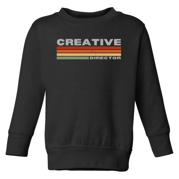 Creative Director Toddler Sweatshirt