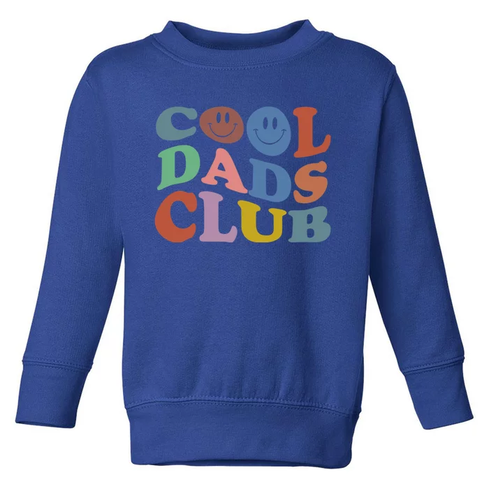 Cool Dads Club Funny Smile Colorful Fathers Day. Toddler Sweatshirt