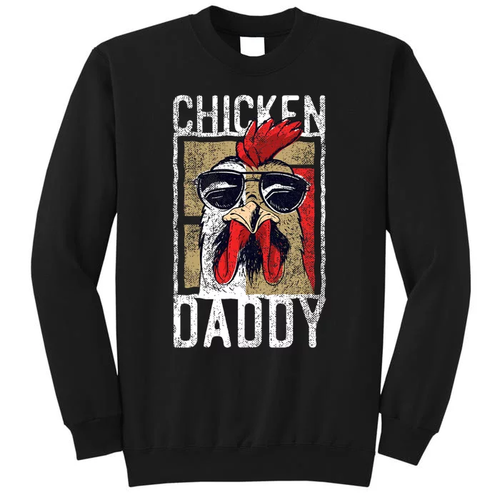 Chicken Daddy Chicken Farmer Father Of The Chicken Coop Sweatshirt