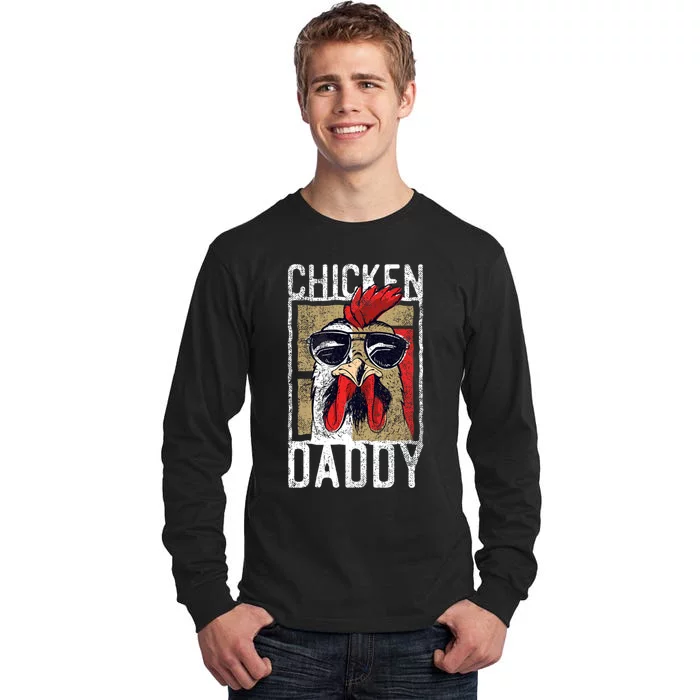 Chicken Daddy Chicken Farmer Father Of The Chicken Coop Tall Long Sleeve T-Shirt