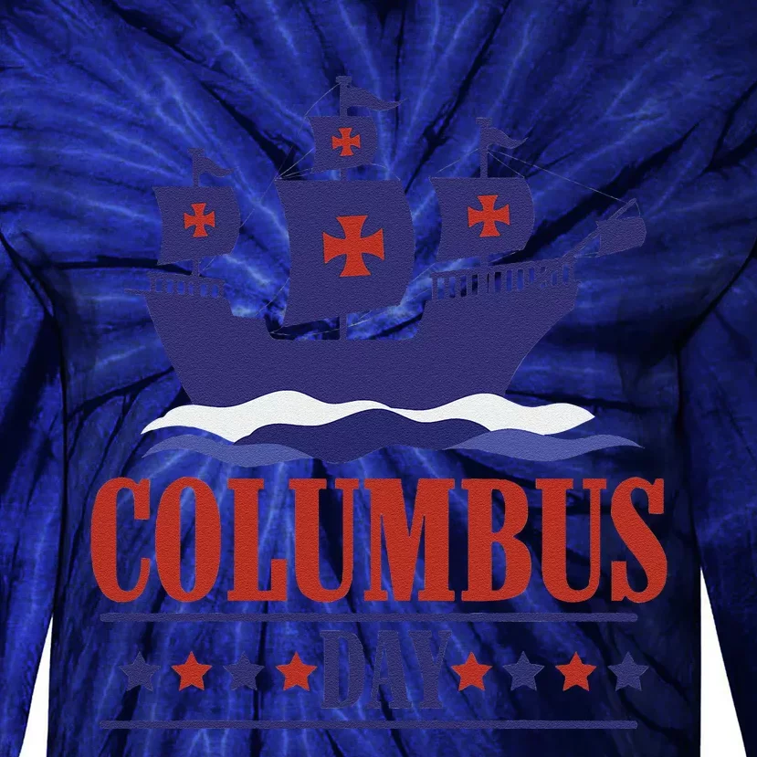 Columbus Day Christopher Columbus Italian American Tie-Dye Long Sleeve Shirt