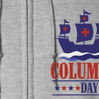 Columbus Day Christopher Columbus Italian American Full Zip Hoodie