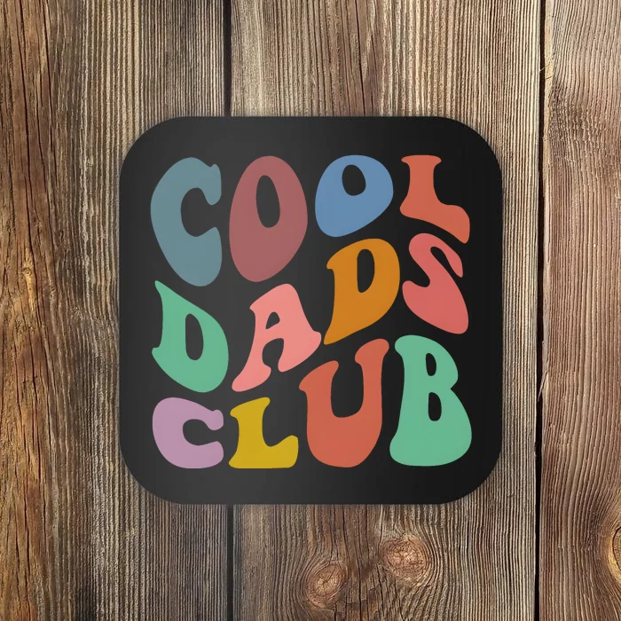 Cool Dads Club Funny Daddy Family Coaster