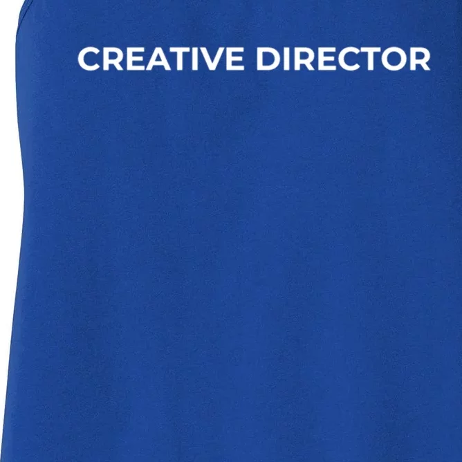 Creative Director Cool Gift Women's Racerback Tank