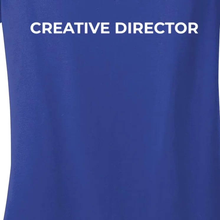 Creative Director Cool Gift Women's V-Neck T-Shirt