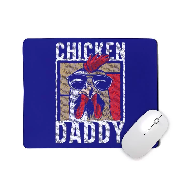 Chicken Daddy  Chicken farmer Father of the chicken coop Mousepad