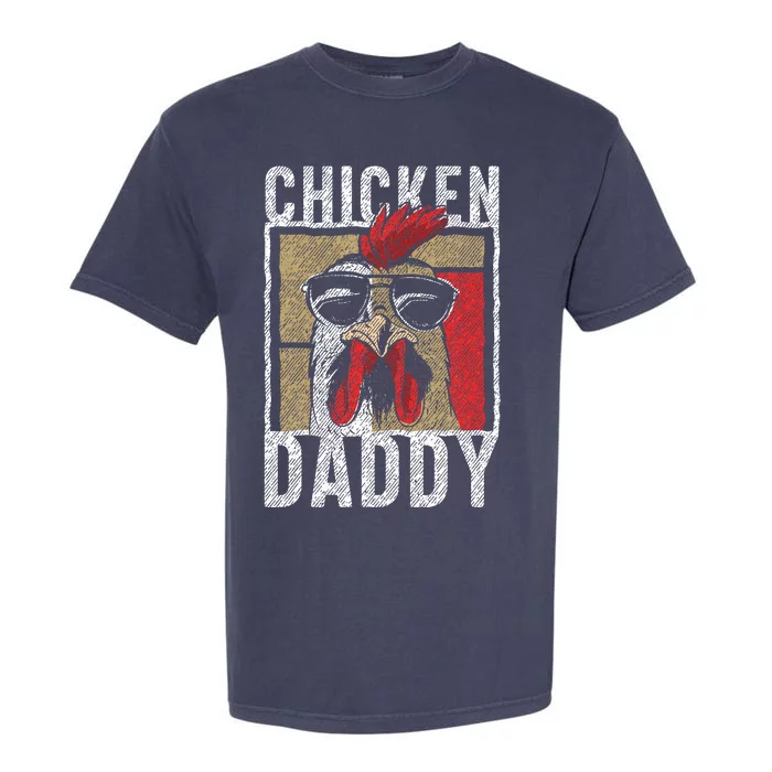 Chicken Daddy  Chicken farmer Father of the chicken coop Garment-Dyed Heavyweight T-Shirt