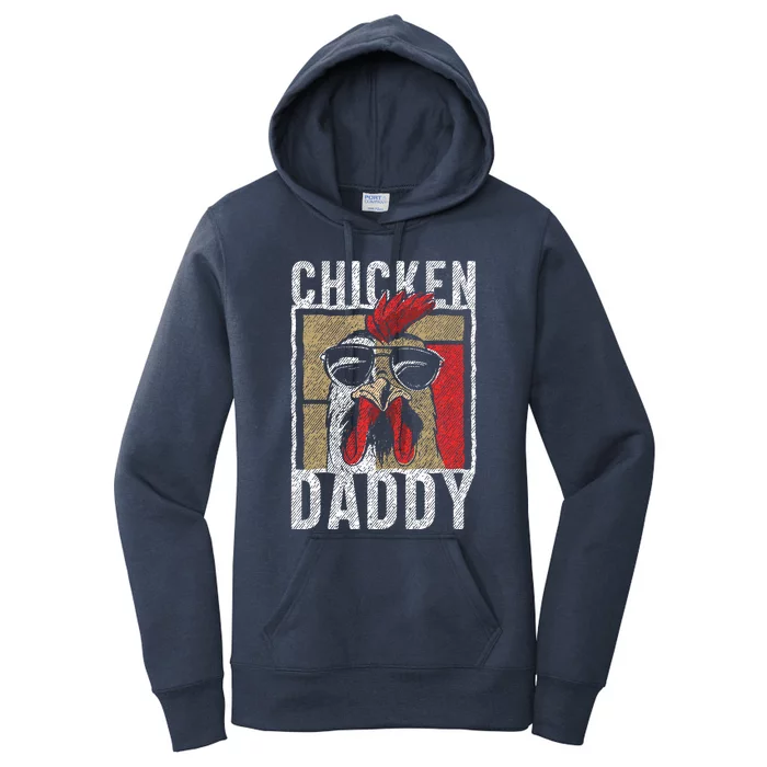 Chicken Daddy  Chicken farmer Father of the chicken coop Women's Pullover Hoodie