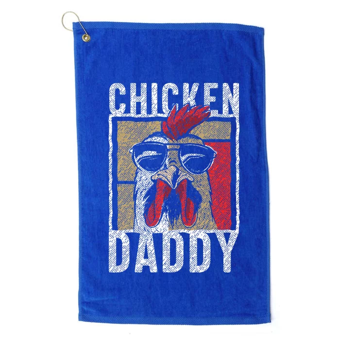 Chicken Daddy  Chicken farmer Father of the chicken coop Platinum Collection Golf Towel