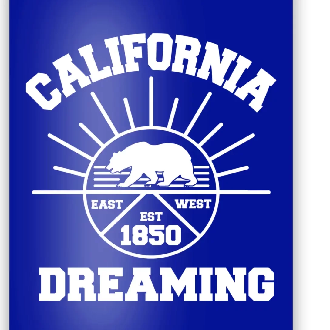 California Dreaming California State Flag Bear Gift Cool Beach Cute Gift Poster