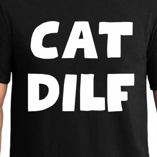 Cat Dilf Cat Funny Adult Humor Sarcastic Pajama Set