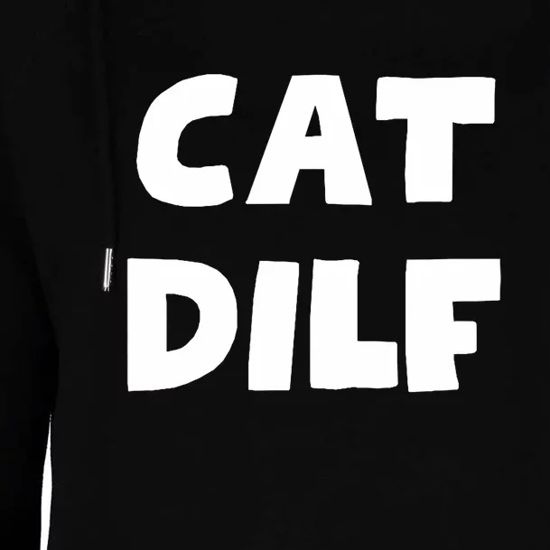 Cat Dilf Cat Funny Adult Humor Sarcastic Womens Funnel Neck Pullover Hood