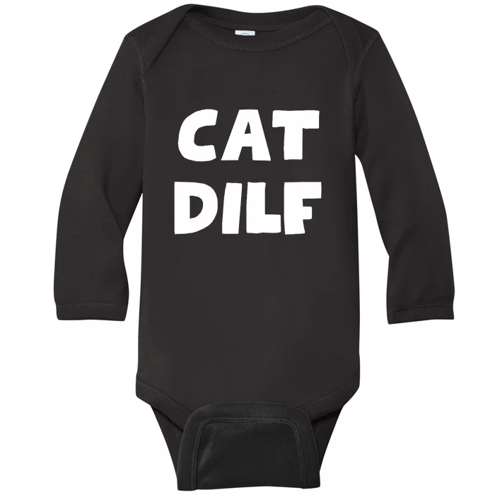 Cat Dilf Cat Funny Adult Humor Sarcastic Baby Long Sleeve Bodysuit