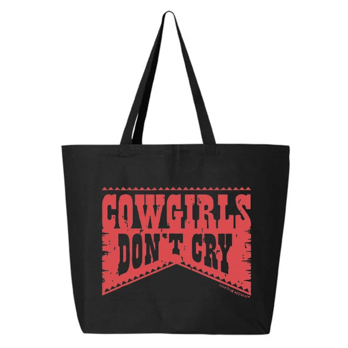 Cowgirl Dont Cry Vintage Western Country Cow Girl 25L Jumbo Tote