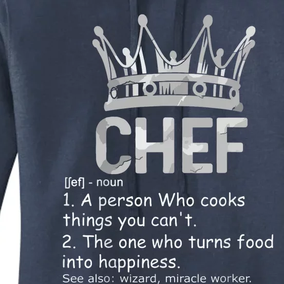 Chef Definition Chef Cook Funny Cooking Culinary Crown Tee Women's Pullover Hoodie