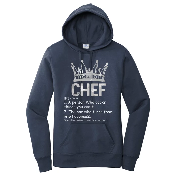 Chef Definition Chef Cook Funny Cooking Culinary Crown Tee Women's Pullover Hoodie