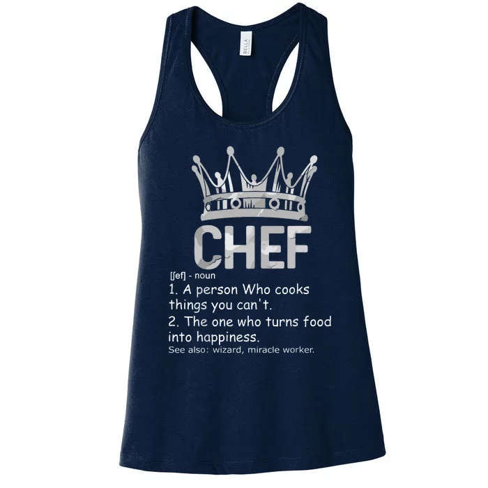 Chef Definition Chef Cook Funny Cooking Culinary Crown Tee Women's Racerback Tank