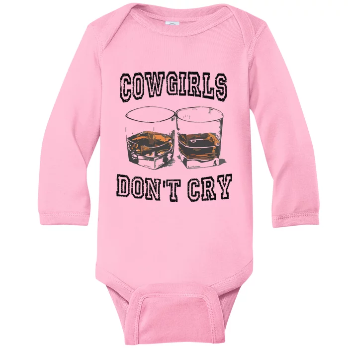 Cowgirls DonT Cry Baby Long Sleeve Bodysuit