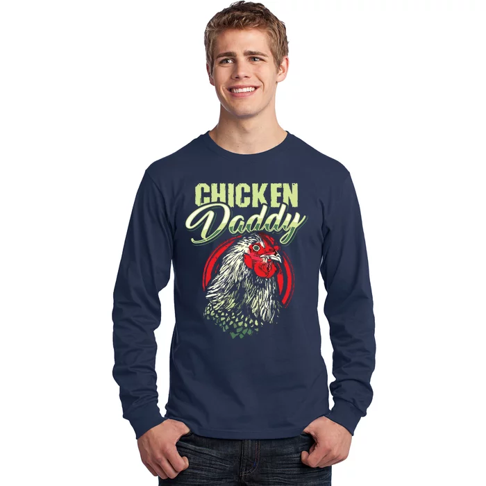 Chicken Daddy Chicken Dad Farmer Poultry Farmer Long Sleeve Shirt