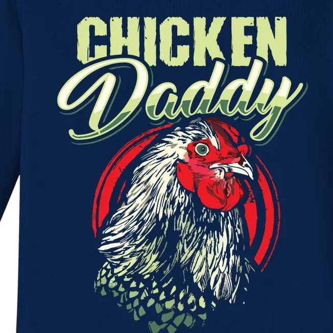 Chicken Daddy Chicken Dad Farmer Poultry Farmer Baby Long Sleeve Bodysuit