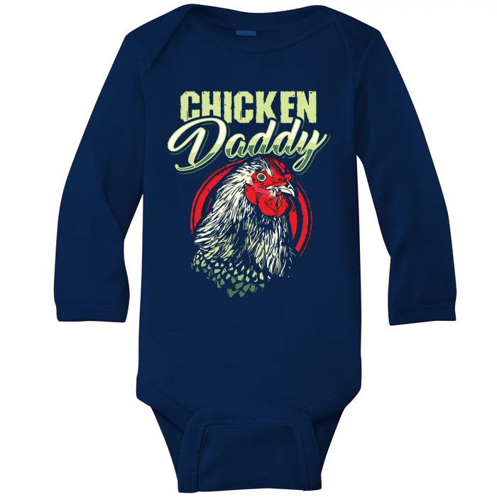 Chicken Daddy Chicken Dad Farmer Poultry Farmer Baby Long Sleeve Bodysuit