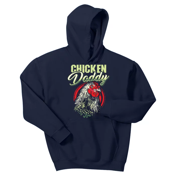 Chicken Daddy Chicken Dad Farmer Poultry Farmer Kids Hoodie